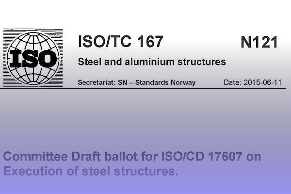 ISO 17607 celik yapi hazirlaniyor